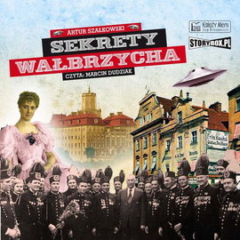 Audiobook mp3 Sekrety Wałbrzych - Artur Szałkowski
