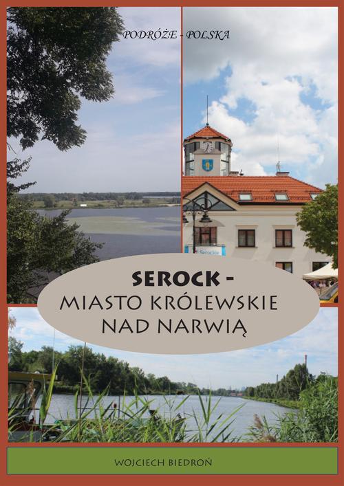 Ebook Podróże - Polska Serock - Wojciech Biedroń
