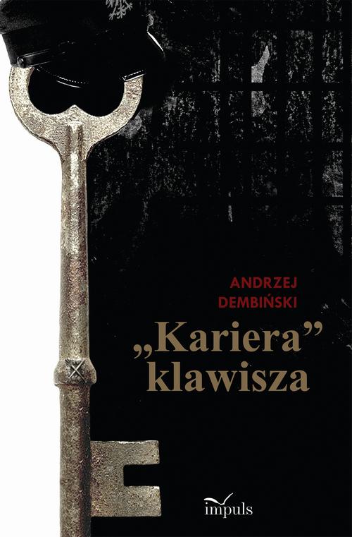 Ebook "Kariera" klawisza - Andrzej Dembiński