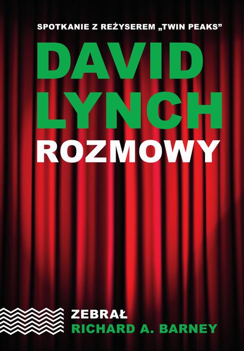 Ebook David Lynch. Rozmowy - Richard A. Barney