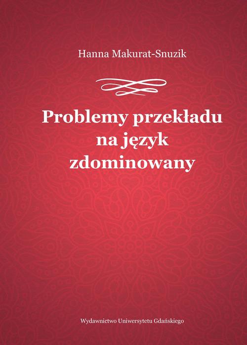 Ebook Problemy przekładu - Hanna Makurat-Snuzik