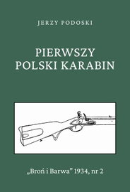 Ebook Pierwszy polski karabin - Jerzy Podoski