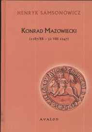 Ebook Konrad Mazowiecki - Henryk Samsonowicz