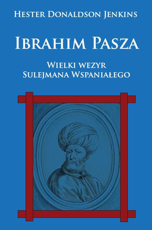 Ebook Ibrahim Pasza - Hester Donaldson Jenkins