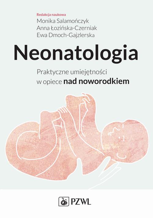 Ebook Neonatologia. Praktyczne umiejętności w