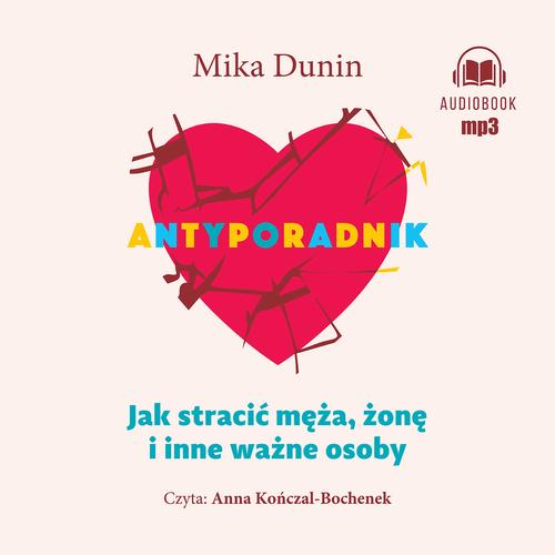 Audiobook mp3 Antyporadnik - Mika Dunin