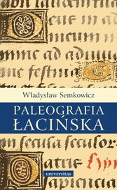 E-prasa Paleografia łacińska - Władysław Semkowicz