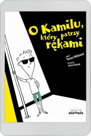 Ebook O Kamilu, który patrzy - Tomasz Małkowski