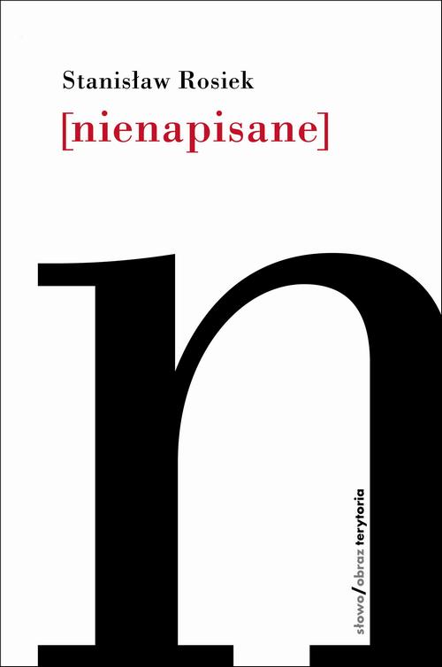 Ebook Nienapisane - Stanisław Rosiek