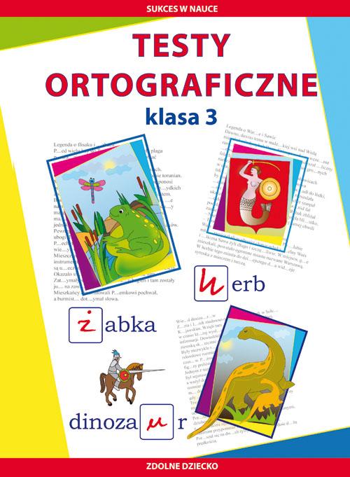 Ebook Testy ortograficzne Klasa 3