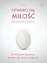 Audiobook mp3 Otwarci na - opracowanie zbiorowe