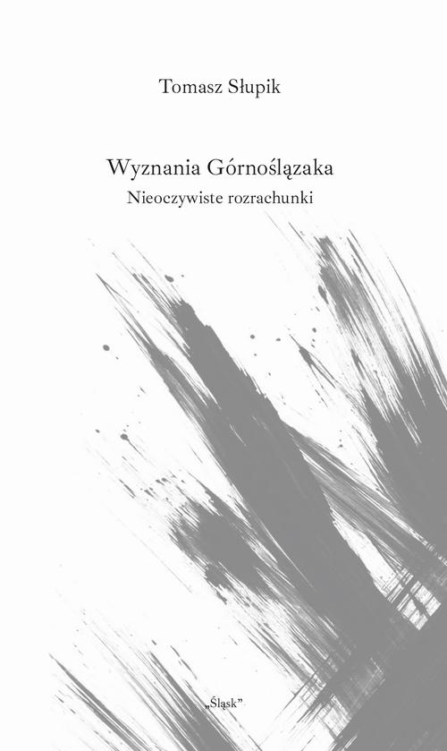 Ebook Wyznania Górnoślązaka - Tomasz Słupik