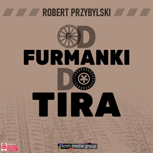 Audiobook mp3 Od furmanki do - Robert Przybylski