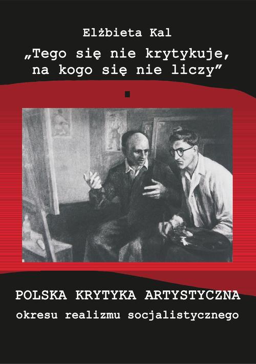 Ebook "Tego się nie krytykuje, na - Elżbieta Kal