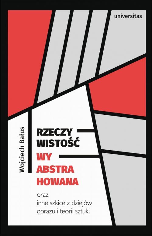 Ebook Rzeczywistość wyabstrahowan - Wojciech Bałus