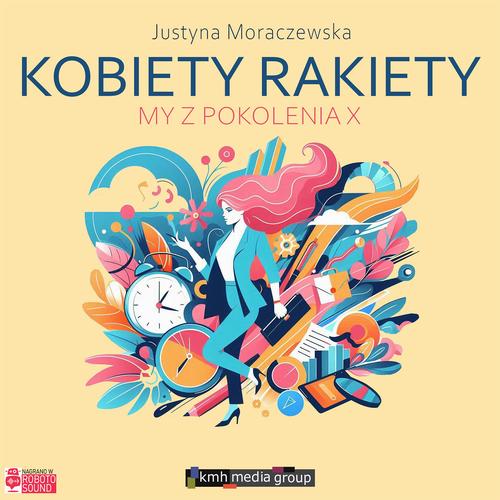 Audiobook mp3 Kobiety Rakiet - Justyna Moraczewska