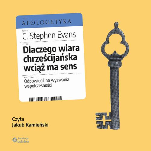 Audiobook mp3 Dlaczego wiara - C. Stephen Evans