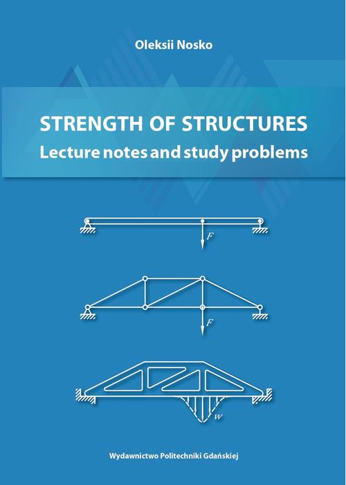 Ebook Strength of Structures - Oleksii Nosko