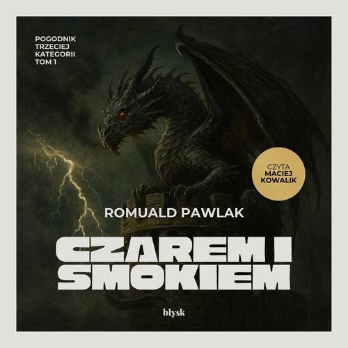 Audiobook mp3 Czarem i smokiem - Romuald Pawlak