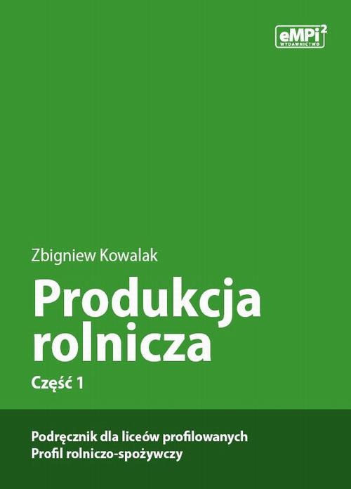 Ebook Produkcja rolnicza, cz - Zbigniew Kowalak