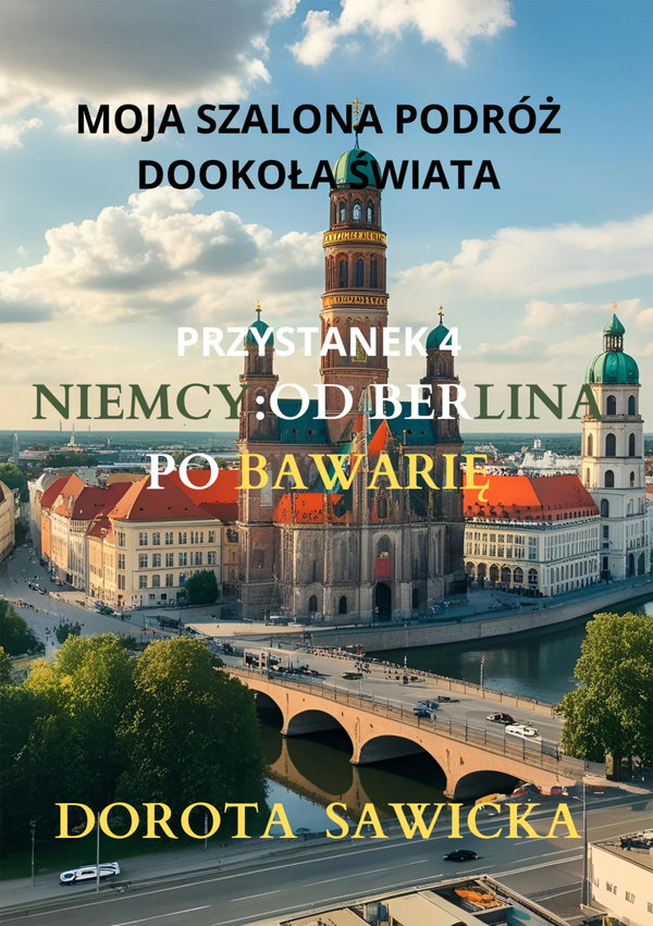 Ebook Moja szalona podróż - Dorota Sawicka
