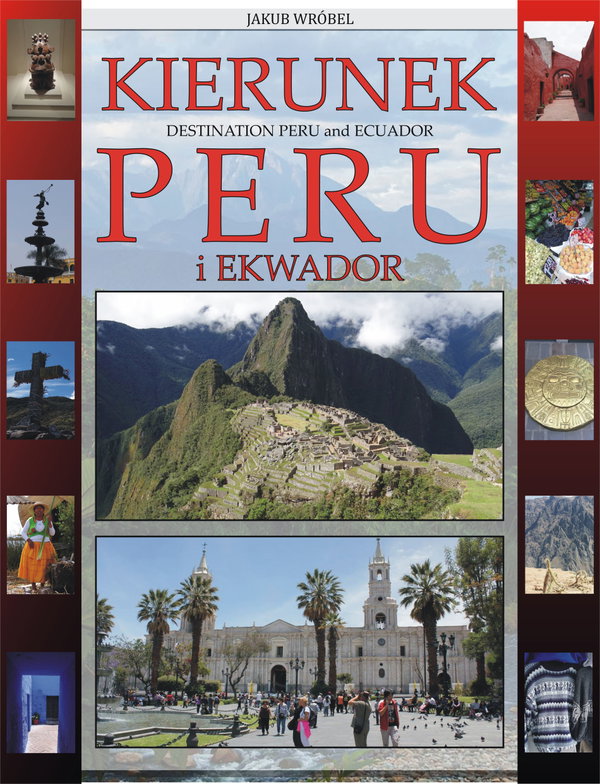 Ebook Kierunek Peru i Ekwador - Jakub Wróbel