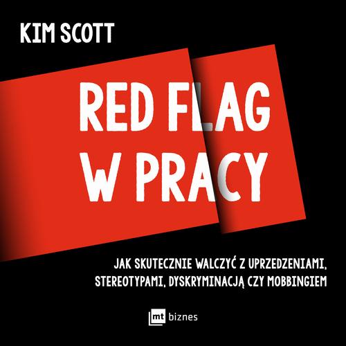 Audiobook mp3 Red flag w pracy - Kim Scott