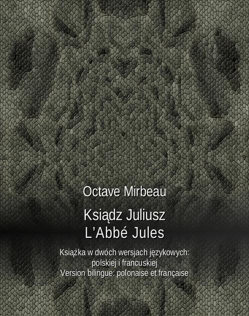 Ebook Ksiądz Juliusz. L’Abbe - Octave Mirbeau