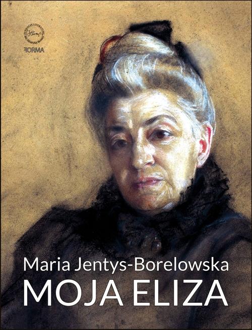 Ebook Moja Eliza - Maria Jentys-Borelowska