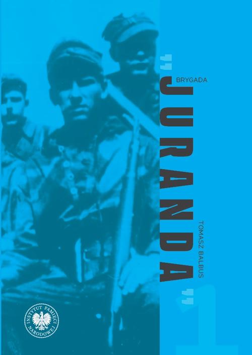 Ebook Brygada "Juranda" Zarys - Tomasz Balbus