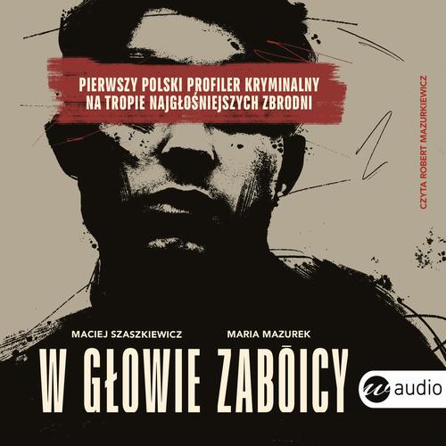 Audiobook mp3 W głowie zabójcy. Pierwszy polski