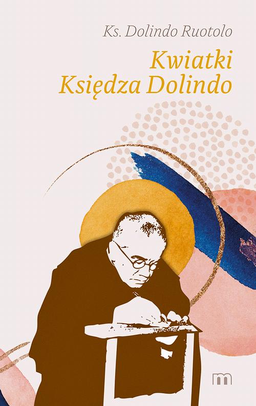Ebook Kwiatki Księdza - Ks. Dolindo Ruotolo