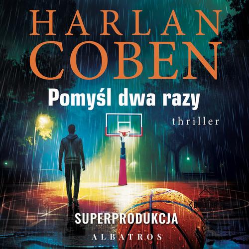 Audiobook mp3 Pomyśl dwa razy - Harlan Coben