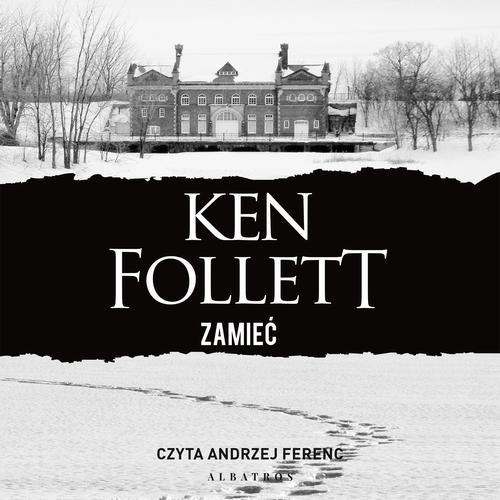 Audiobook mp3 ZAMIEĆ - Ken Follett