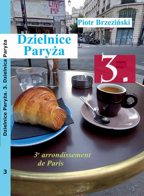 Ebook Dzielnice Paryża. 3 - Piotr Brzezinski