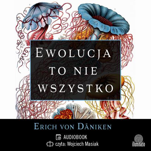 Audiobook mp3 Ewolucja to nie - Erich von Daniken