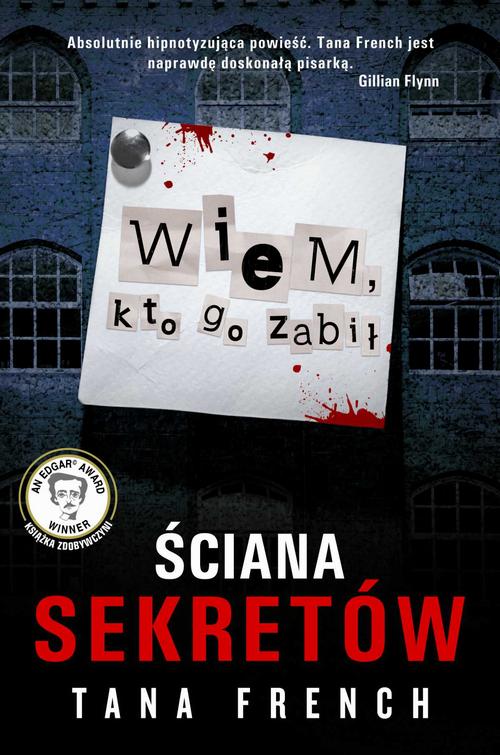 Ebook Ściana sekretów. Wiem, kto go - Tana French