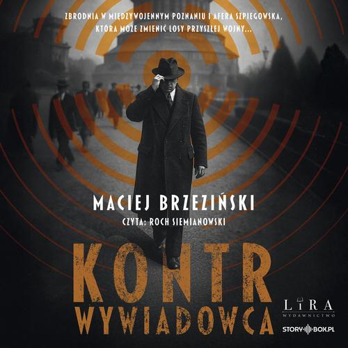 Audiobook mp3 Kontrwywiadowca - Maciej Brzeziński