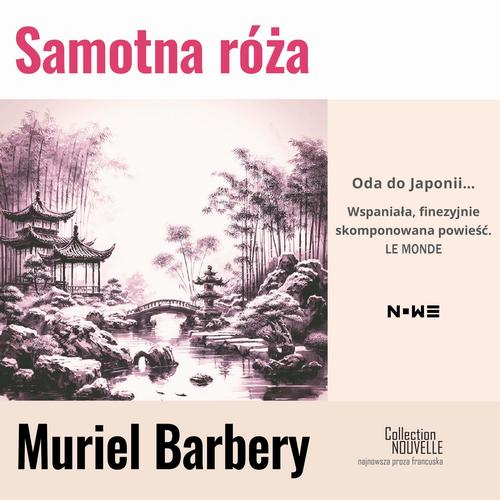 Audiobook mp3 Samotna róża - Muriel Barbery