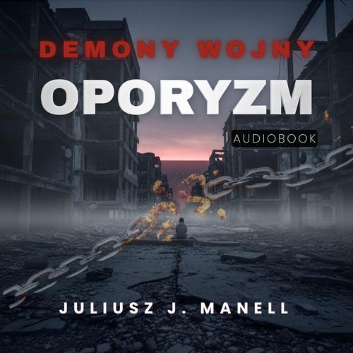 Audiobook mp3 Demony Wojny - Juliusz J. Manell