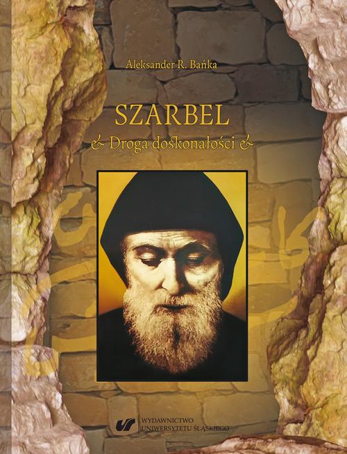 Ebook Szarbel. Droga - Aleksander R. Bańka