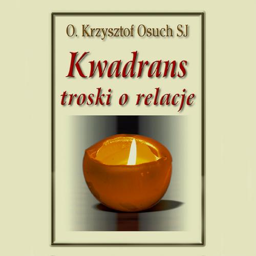 Audiobook mp3 Kwadrans troski o - Krzysztof Osuch
