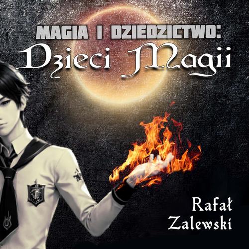 Audiobook mp3 Dzieci magii - Rafał Zalewski