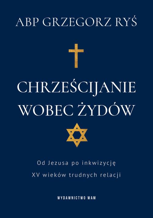 Ebook Chrześcijanie wobec - Abp Grzegorz Ryś