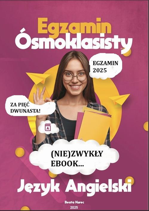 Ebook (NIE)ZWYKŁY EBOOK...EGZAMIN - Beata Kurec