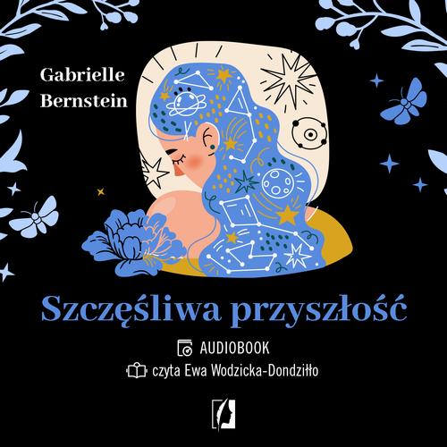 Audiobook mp3 Szczęśliwa - Gabrielle Bernstein
