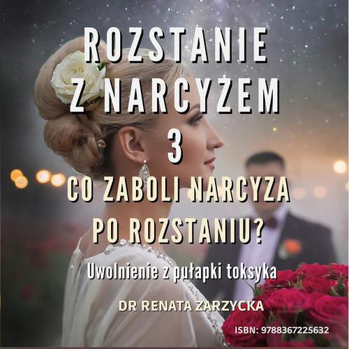 Audiobook mp3 Co zaboli narcy - Dr Renata Zarzycka