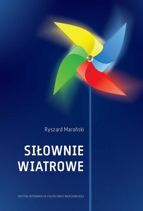 Ebook Siłownie wiatrowe - Ryszard Maroński