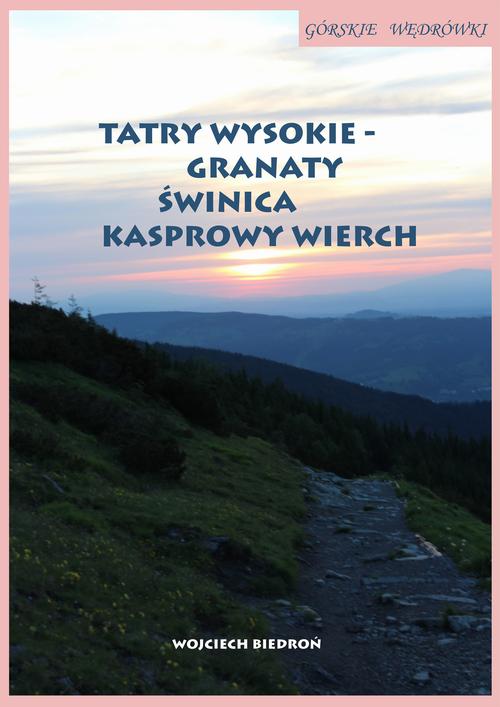 Ebook Górskie wędrówki Tatry - Wojciech Biedroń