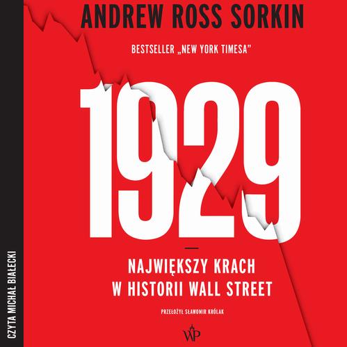 Audiobook mp3 1929. Największ - Andrew Ross Sorkin